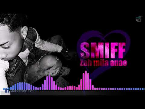 SMIFF Zah mila anao (Nouveauté 2019)