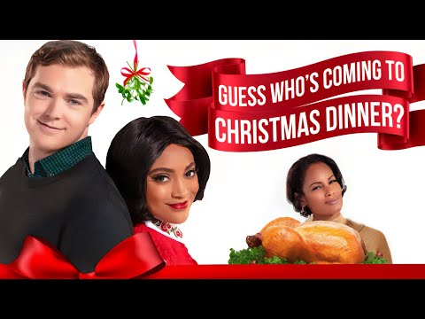 Guess Who's Coming To Christmas Dinner? FULL MOVIE | Christmas Movies | Girls Night In Movies