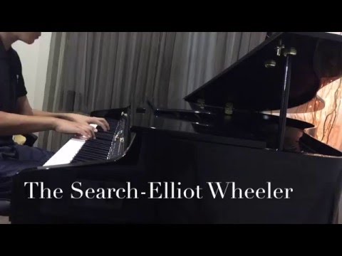 The Search-Elliot Wheeler (Piano Cover)