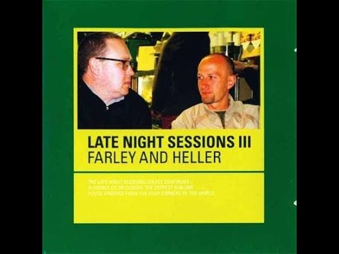 Farley & Heller - Late Night Sessions III (Disc 2)