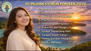 Download lagu Full Album: 10 Songs of Praise, Full of Blessings and Joy | Cip. Polman Manalu mp3
