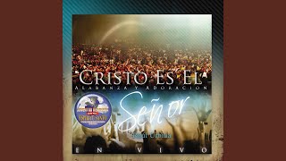 El Señor Llega a Regir la Tierra (En vivo)