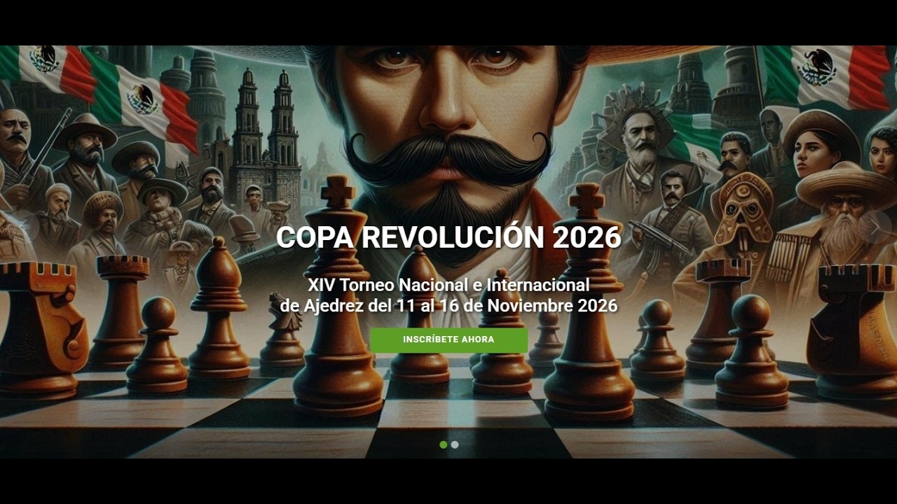 ¡Viene la Copa Revolución y el North American 2026Youth Chess Championship!