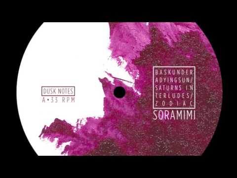 Soramimi - Bask Under a Dying Sun (Dusk Notes 001)