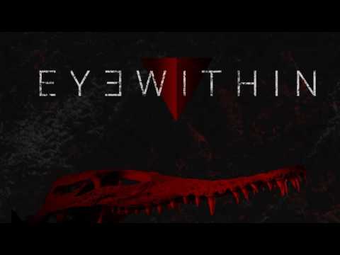download lagu mp3 mp4 Eyewithin, download lagu Eyewithin gratis, unduh video klip Eyewithin