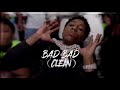 🔴 NBA YOUNGBOY - BAD BAD (CLEAN) [BEST VERSION]