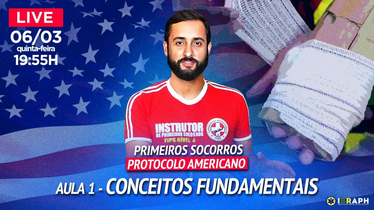 AULA 1 | Conceitos Fundamentais | Primeiros Socorros, Protocolo Americano