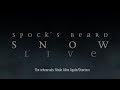 Spock's Beard - The Snow Live Rehearsals: Made alive again / Wind at my Back