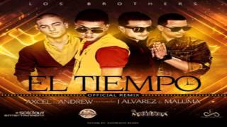 El Tiempo (Official Remix) - Axcel & Andrew Ft. Maluma & J Alvarez (Original) ¡REGGAETON 2012!