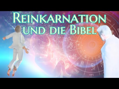 Reinkarnation und die Bibel ➤ Wie oft lebt ein Mensch?