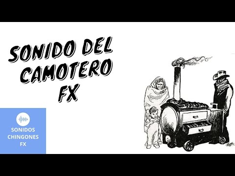 Sound of el Camotero - 🔊 Sound Effect
