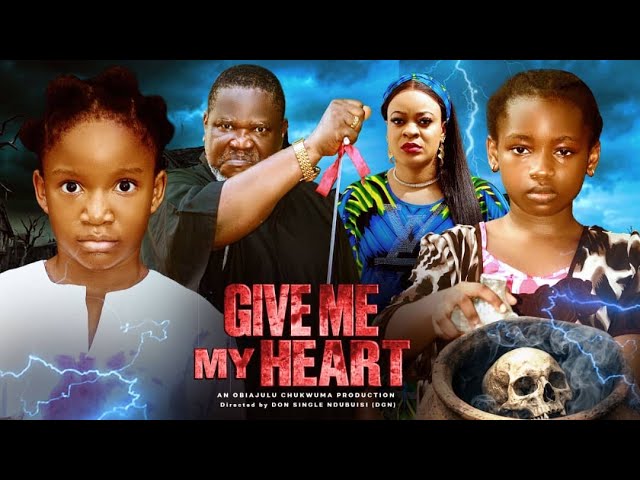 GIVE ME MY HEART UGEZU J UGEZU CHIMAMANDA AUGUSTINE UGEGBE AJAELO special Africa nigerian 2026 movie