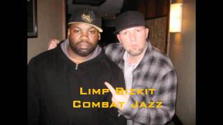 Limp Bizkit -Combat Jazz Ft Raekwon