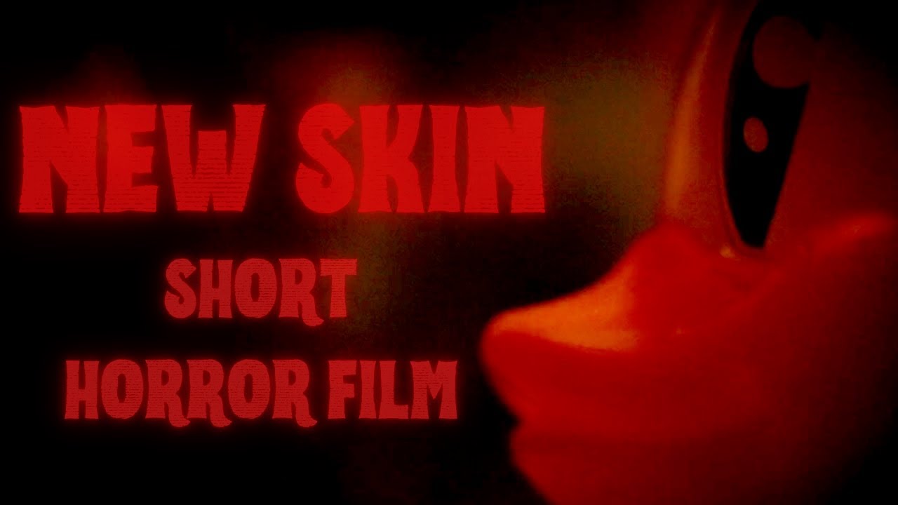 New Skin - Short Horror Film