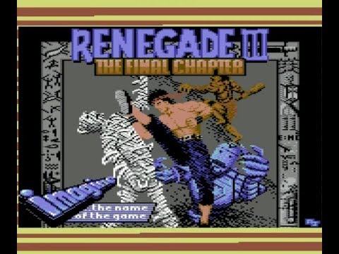 Renegade III The Final Chapter On Commodore 64