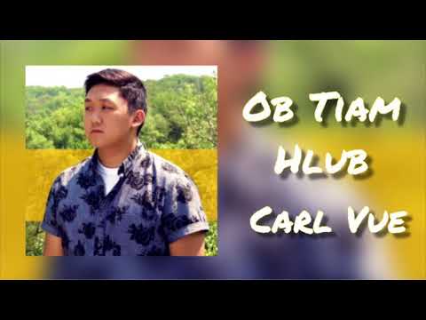 Ob Tiam Hlub - Carl Vue