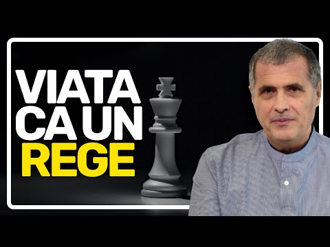 CUM SA TRAIESTI VIATA CA UN REGE