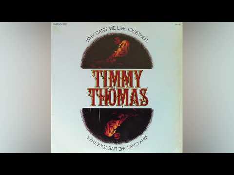 Why Can't We Live Together - Timmy Thomas (1972)