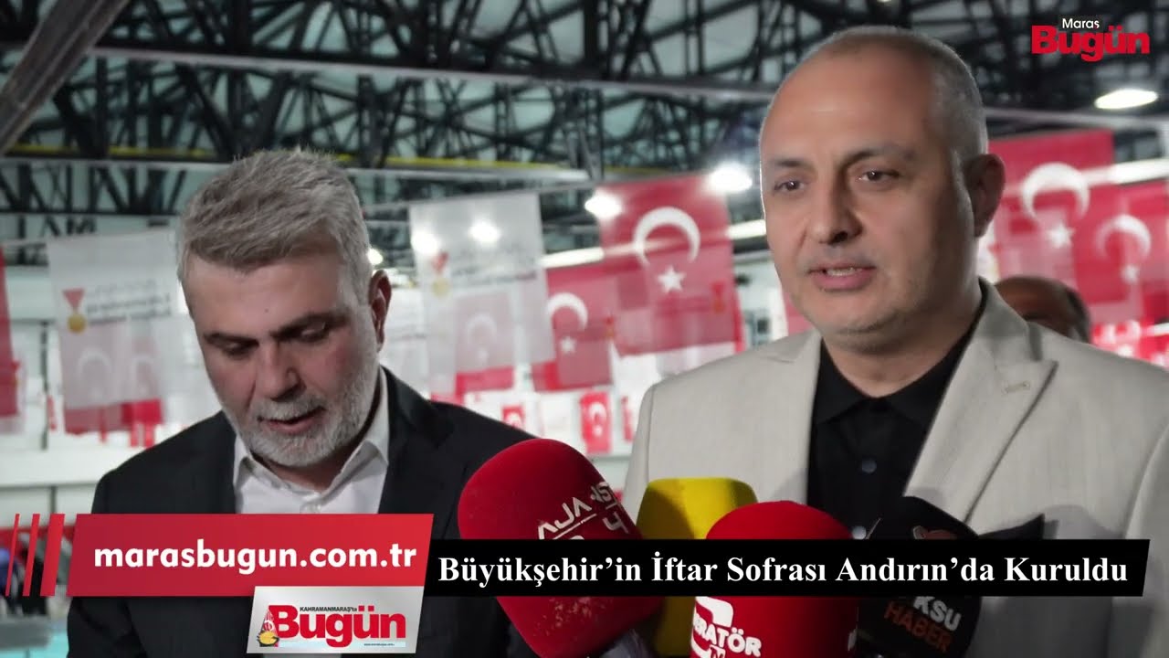 Büyükşehir’in İftar Sofrası Andırın’da Kuruldu
