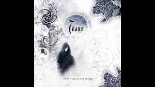 7 Days - The Weight Of The World [Full Album]