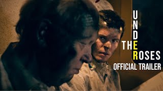 Under The Roses | Official Trailer | Award Winning Short Film (2025)