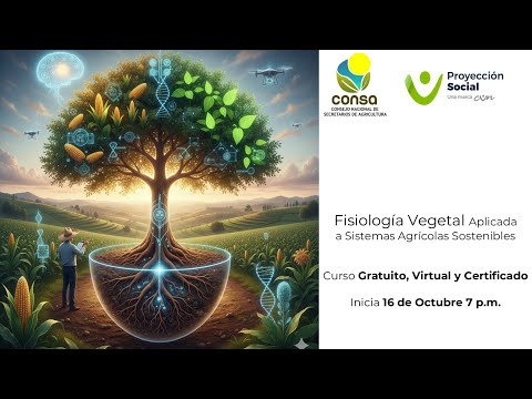 FISIOLOGIA VEGETAL APLICADA A SISTEMAS AGRÍCOLAS SOSTENIBLES (SESIÓN 1)