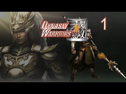 Dynasty Warriors 8 Xtreme Legends Lets Play- Ambition Mode Part 1
