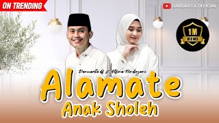 Download lagu 'alamate Anak Sholeh': Danuarta Feat Alfina Nindiyani mp3