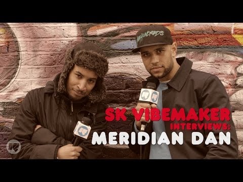 SK Vibemaker Interviews: Meridian Dan
