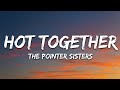 The Pointer Sisters Hot Together GTA VI Trailer Lyrics