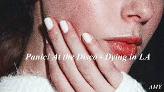 [和訳] Panic! At The Disco - Dying in LA