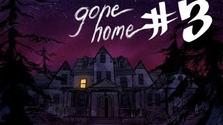 Gone Home Gameplay Walkthrough #3