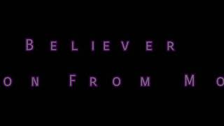 Believer - Extraction From Mortality - Lyrics on Screen