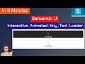 Coding Semantic Ui Loader Loading Text Animation Loader Loading Text Page Loader Loader Animation