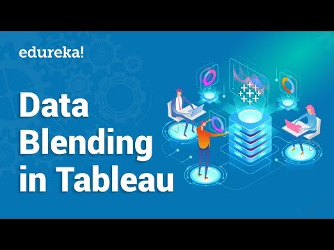 Data Blending in Tableau | Data Blending vs Data Joining in Tableau | Tableau Training | Edureka
