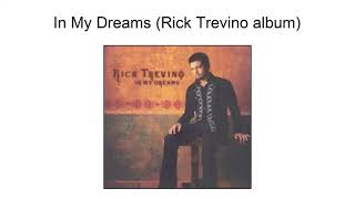 In My Dreams (Rick Trevino Album)