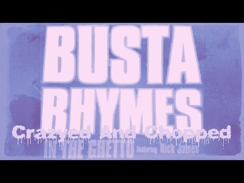 Rick James & Busta Rhymes - In The Ghetto (Crazyed
