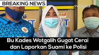 BREAKING NEWS: Bu Kades Wotgalih Pasuruan Gugat Cerai dan Laporkan Suami ke Polisi