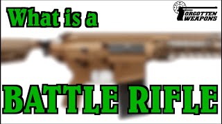 What is a Battle Rifle?