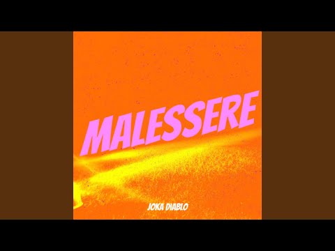 MALESSERE