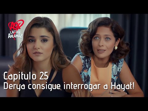 Derya consigue interrogar a Hayat! | Amor Sin Palabras Capitulo 25