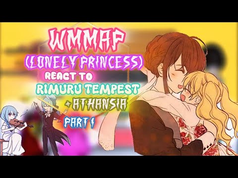 Wmmap (the fated magical princess) react to Rimuru tempest & athansia || Gacha reaction || MY AU