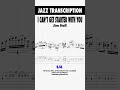 I Can't Get Started With You (1/4) - Jim Hall, 1981 Circles (Jazz Guitar Transcription)