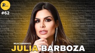 JULIA BARBOZA - PODCOLAR #62