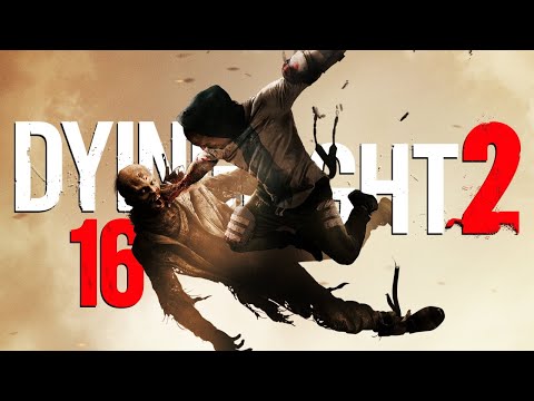 Dying Light 2 PL #16 (odc.16) Najtrudniejsza z misji (4K Gameplay PL)