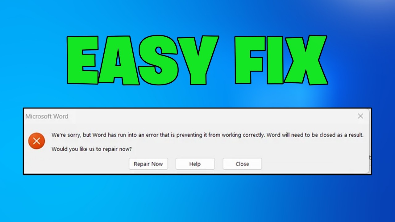 How To Fix We're Sorry but Excel Word Has Run Into an Error That is Preventing it from Working –FIX