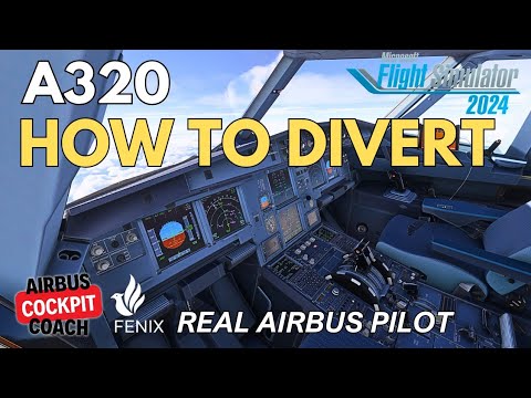 How to Divert the Airbus A320 | Real Airbus Pilot Tutorial (MSFS 2024)