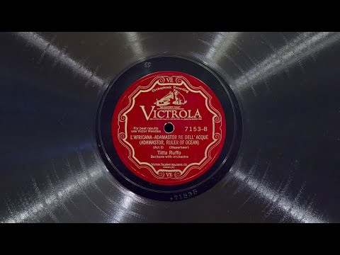 Adamastor, re dell' onde profunde • Titta Ruffo (EMG Mark Xb Oversize Gramophone)