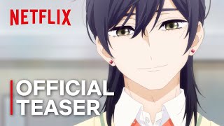 A Condition Called Love | Teaser | Netflix Anime