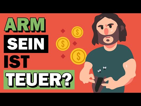 Warum es so verdammt teuer ist arm zu sein